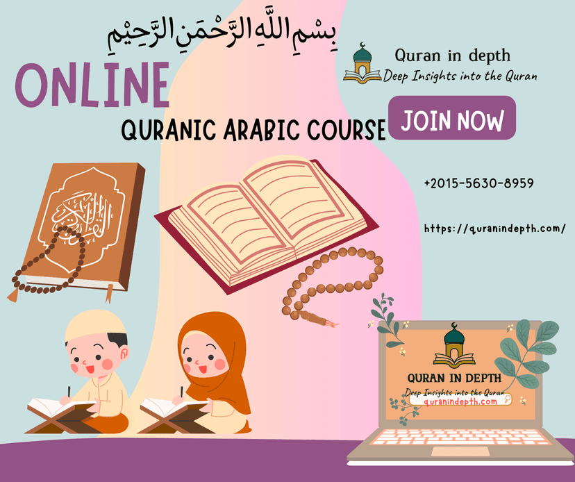 Arabic: The Foundation for Quranic Study